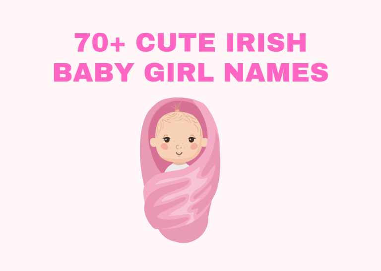 70+ Cute Irish Baby Girl Names